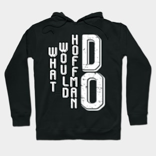 CHS "What Would Hoffman do?" Hoodie